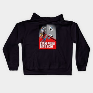 Stealing Personal Data is a Crime Kids Hoodie